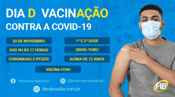 20 DE NOVEMBRO - DIA D DA VACINAÇÃO CONTRA A COVID-19